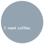 Muurcirkel I Need Coffee Blauw