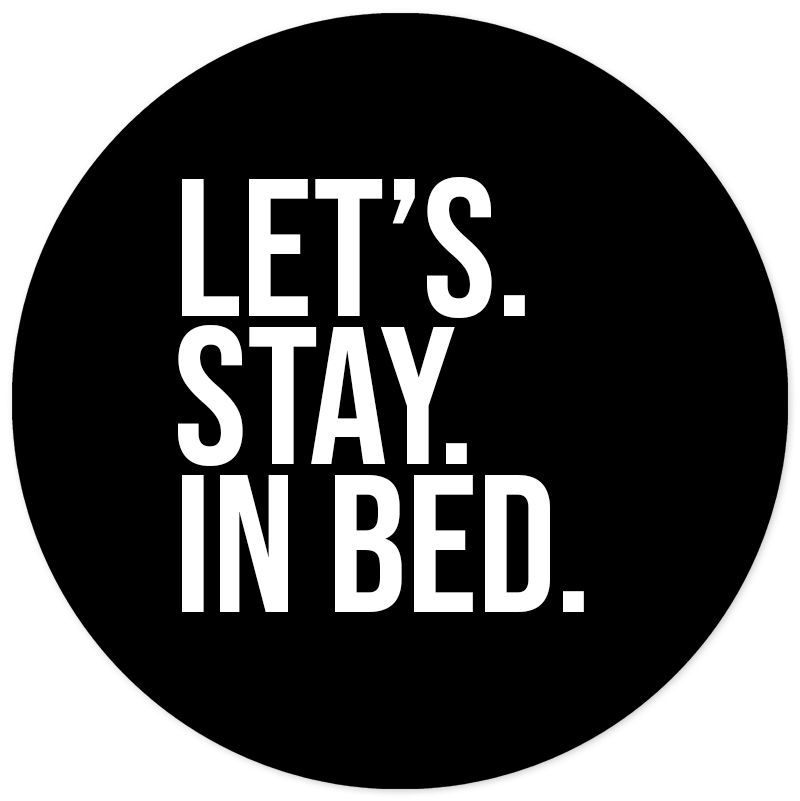 Muurcirkel Let's Stay In Bed