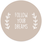 Muurcirkel Follow Your Dreams Beige