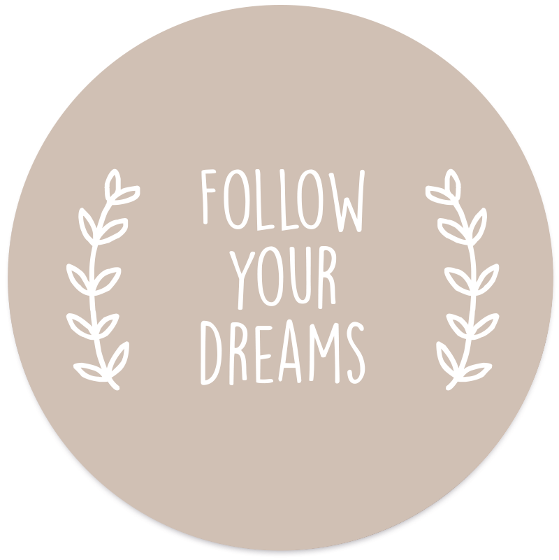 Muurcirkel Follow Your Dreams Beige