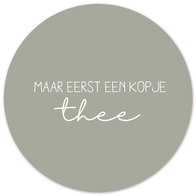 Muurcirkel Eerst Een Kopje Thee Groen
