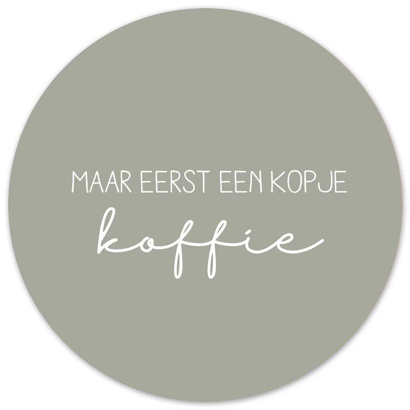 Muurcirkel Eerst Een Kopje Koffie Groen